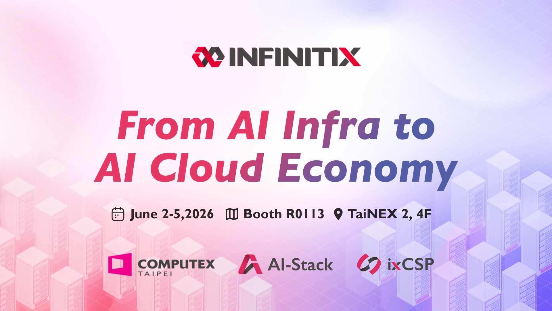 INFINITIX-COMPUTEX2026-From AI Infra to AI Cloud Economy